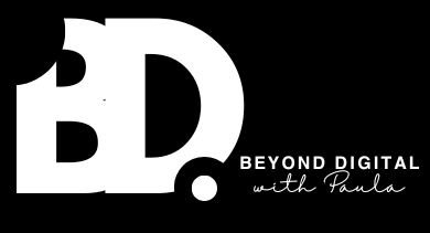 Beyond Digital With Paula